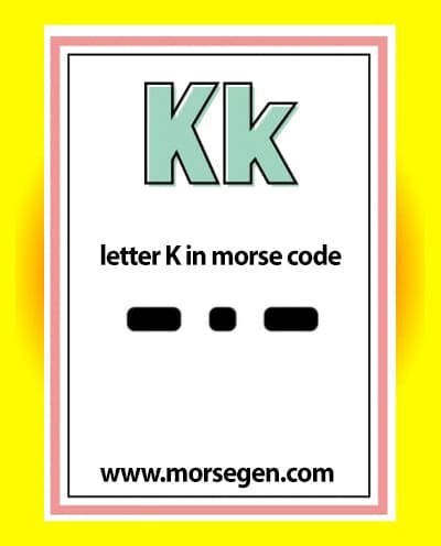 Letter K in Morsecode