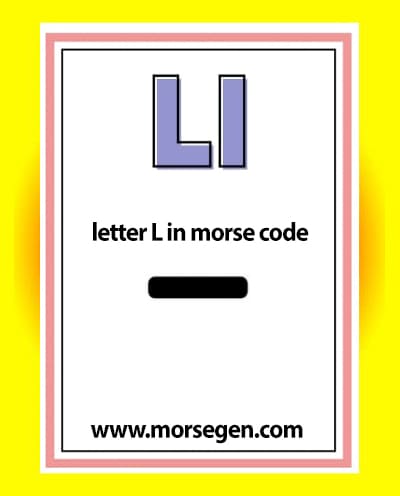 Letter L in Morse Code