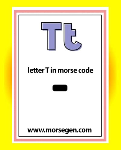 Letter T in Morse Code