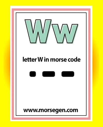 Letter W in Morse Code